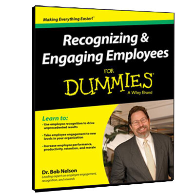 Recognizing & Engaging Employees For Dummies